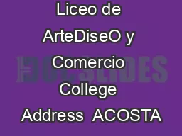 Liceo de ArteDiseO y Comercio College Address  ACOSTA