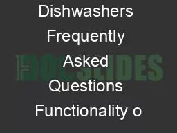 Dishwashers Frequently Asked Questions Functionality o