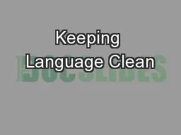 Keeping Language Clean