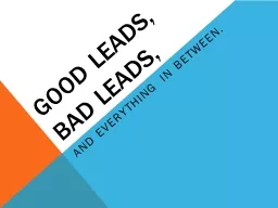 Good leads,