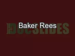 Baker Rees