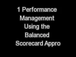 1 Performance Management Using the Balanced Scorecard Appro