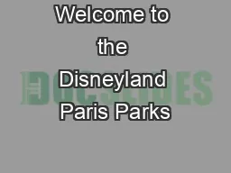 Welcome to the Disneyland Paris Parks