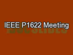 IEEE P1622 Meeting