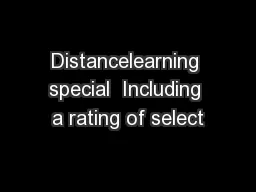 Distancelearning special  Including a rating of select