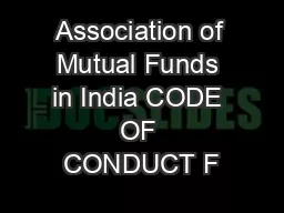 Association of Mutual Funds in India CODE OF CONDUCT F