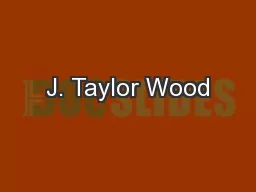 J. Taylor Wood