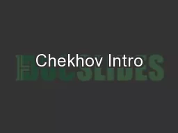 Chekhov Intro