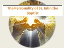 The Personality of St. John the Baptist