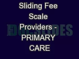 Arizona Sliding Fee Scale Providers - PRIMARY CARE��Arizona Department