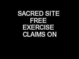 SACRED SITE FREE EXERCISE CLAIMS ON