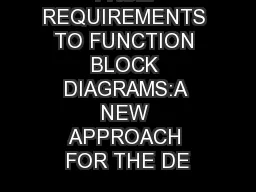 FROM REQUIREMENTS TO FUNCTION BLOCK DIAGRAMS:A NEW APPROACH FOR THE DE