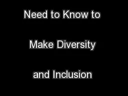 What CEOs Need to Know to Make Diversity and Inclusion Really Work
...