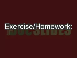Exercise/Homework: