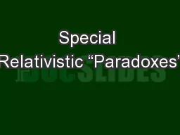 Special Relativistic “Paradoxes”