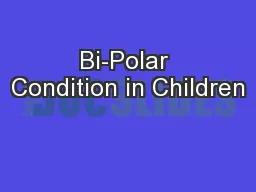 Bi-Polar Condition in Children