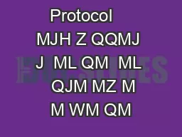 Protocol    MJH Z QQMJ J  ML QM  ML   QJM MZ M M WM QM