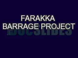 FARAKKA BARRAGE PROJECT