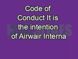 Code of Conduct It is the intention of Airwair Interna