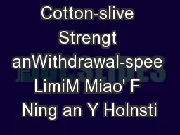 Cotton-slive Strengt anWithdrawal-spee LimiM Miao' F Ning an Y HoInsti