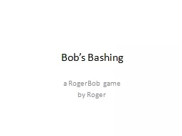 Bob’s Bashing