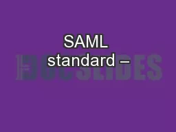 SAML standard –
