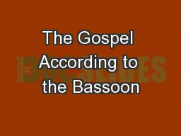 The Gospel According to the Bassoon