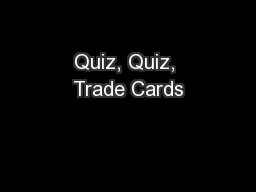 Quiz, Quiz, Trade Cards