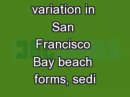 Geographic variation in San Francisco Bay beach forms, sedi