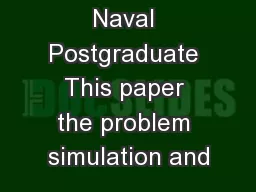 a Helicopter Naval Postgraduate This paper the problem simulation and