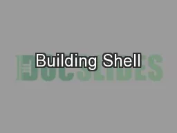 Building Shell
