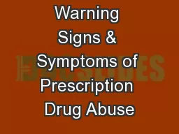 Warning Signs & Symptoms of Prescription Drug Abuse