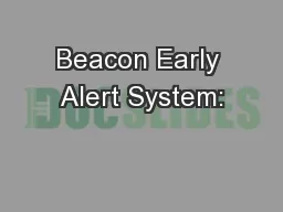 Beacon Early Alert System: