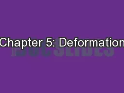 Chapter 5: Deformation