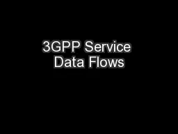 3GPP Service Data Flows