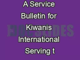 A Service Bulletin for Kiwanis International Serving t