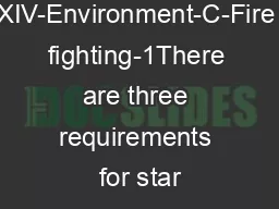 XIV-Environment-C-Fire fighting-1There are three requirements for star