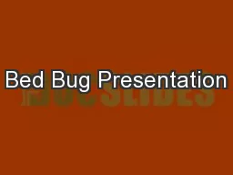 Bed Bug Presentation