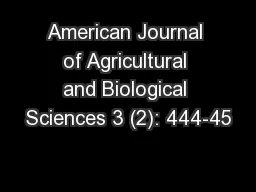 American Journal of Agricultural and Biological Sciences 3 (2): 444-45