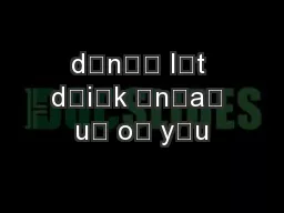 dn’ lt dik na u o yu