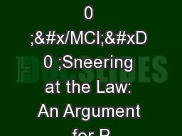 &#x/MCI; 0 ;&#x/MCI; 0 ;Sneering at the Law: An Argument for P