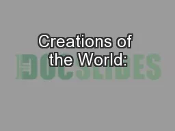 Creations of the World:
