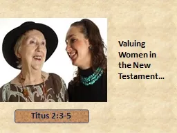 Valuing Women in the New Testament…