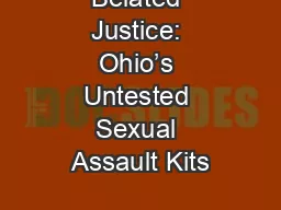 Belated Justice: Ohio’s Untested Sexual Assault Kits