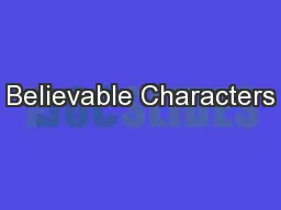 Believable Characters