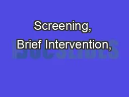 Screening, Brief Intervention,