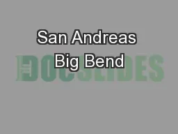 San Andreas Big Bend