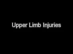 Upper Limb Injuries