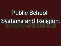 Public School Systems and Religion: