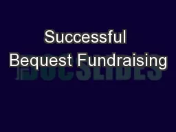 Successful Bequest Fundraising